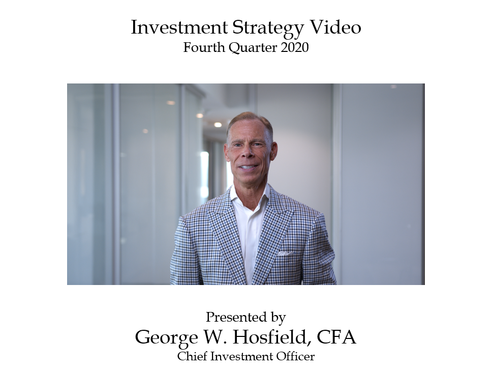Fourth Quarter 2020 Investment Strategy Video: (I Can't Get No) Satisfaction