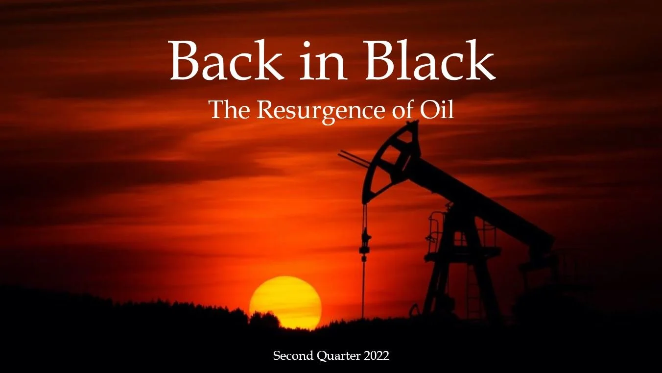 Back in Black: the Resurgence of Oil