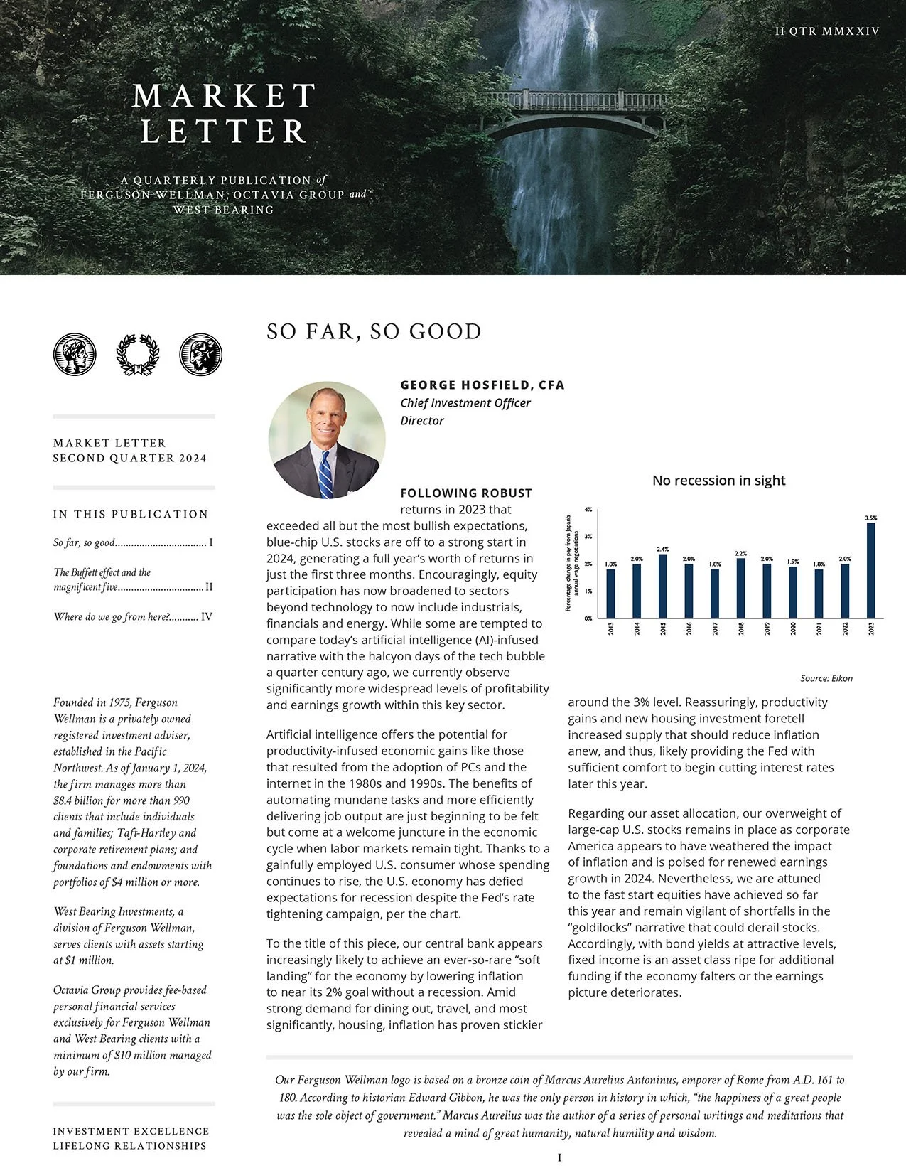 Quarterly Publication Focus: So Far, So Good