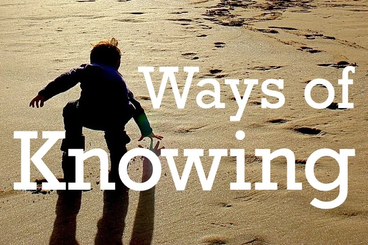 Ways Of Knowing.jpg