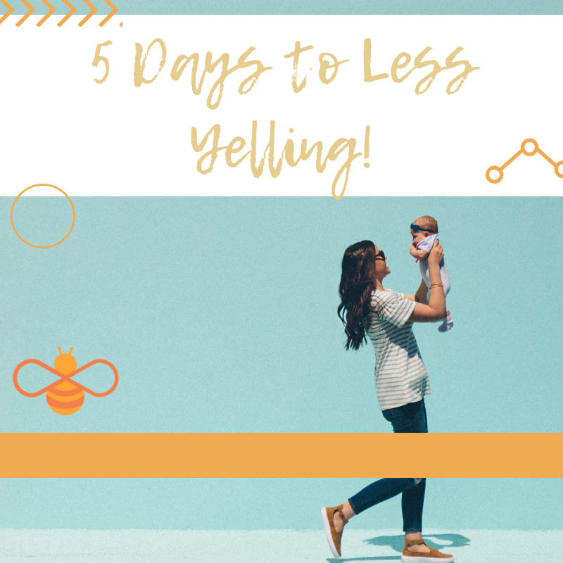5 Days to Less Yelling!(1).png