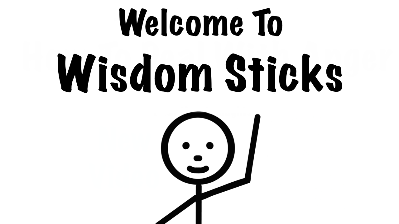 Welcome to wisdom sticks.jpg
