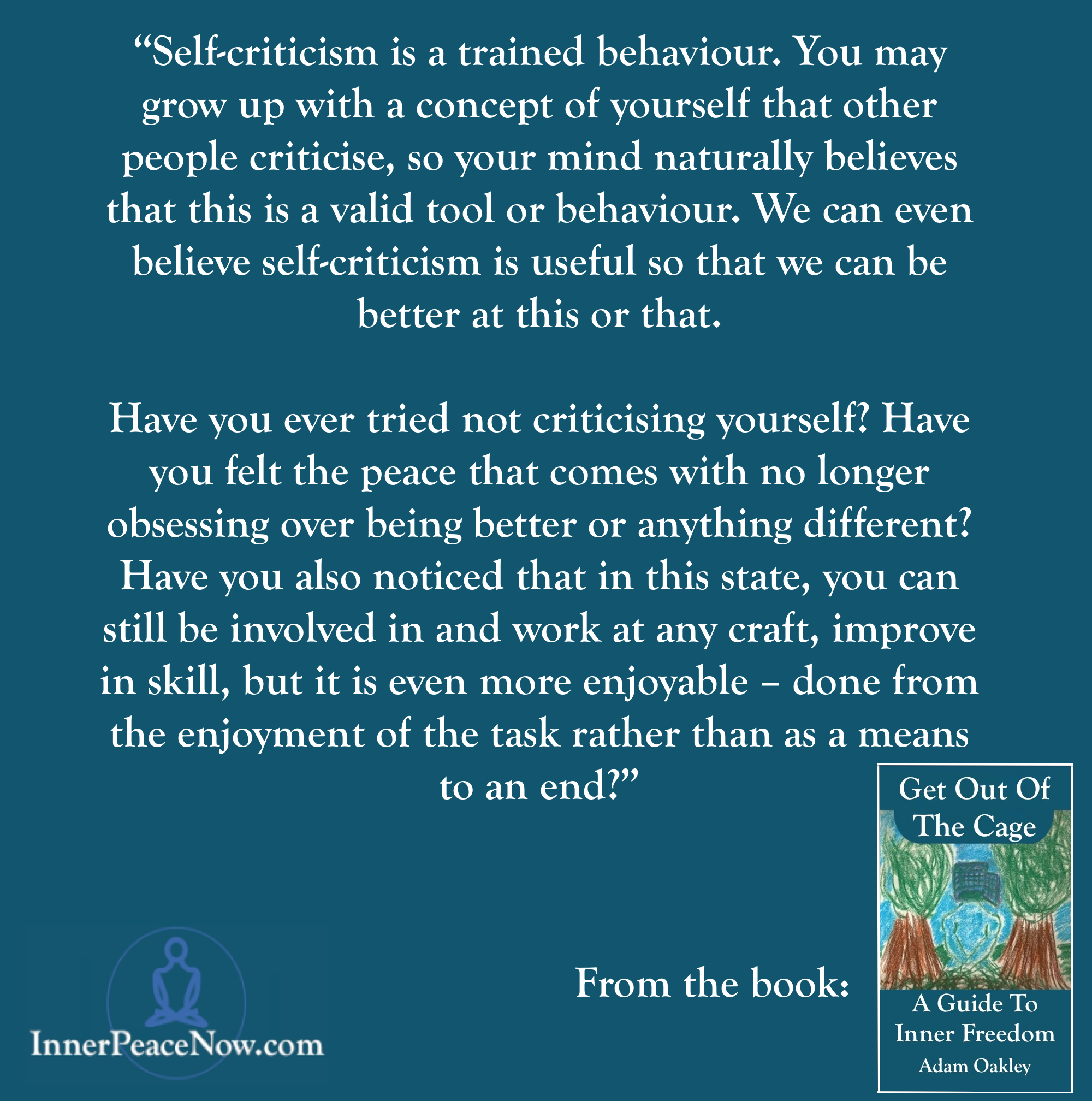 Self-Criticism - Get Out Of The Cage Quote