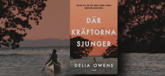 Delia Owens: Där kräftorna sjunger