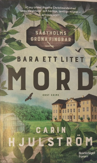 Carin Hjulström: Bara ett litet mord