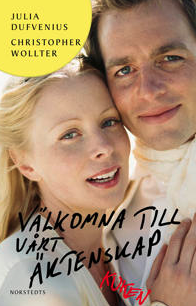 Julia Dufvenius och Christopher Wollter: Välkomna till vårt äktenskap