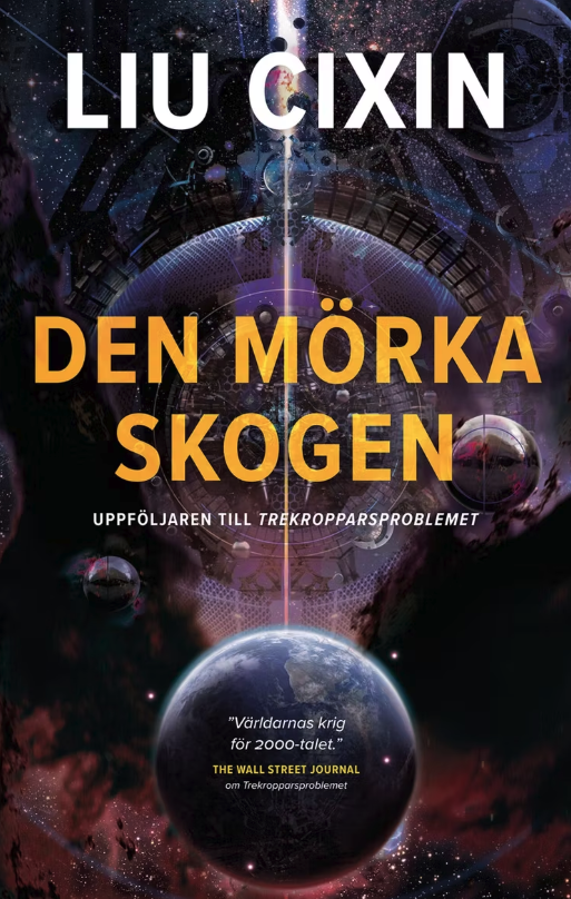 Liu Cixin: Den mörka skogen