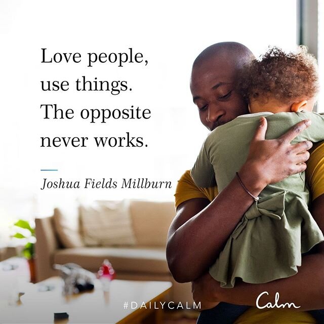 Today I will explore my relationship to material possessions. Is there anything that I can let go of to make my life less cluttered? @joshuafieldsmillburn #DailyCalm