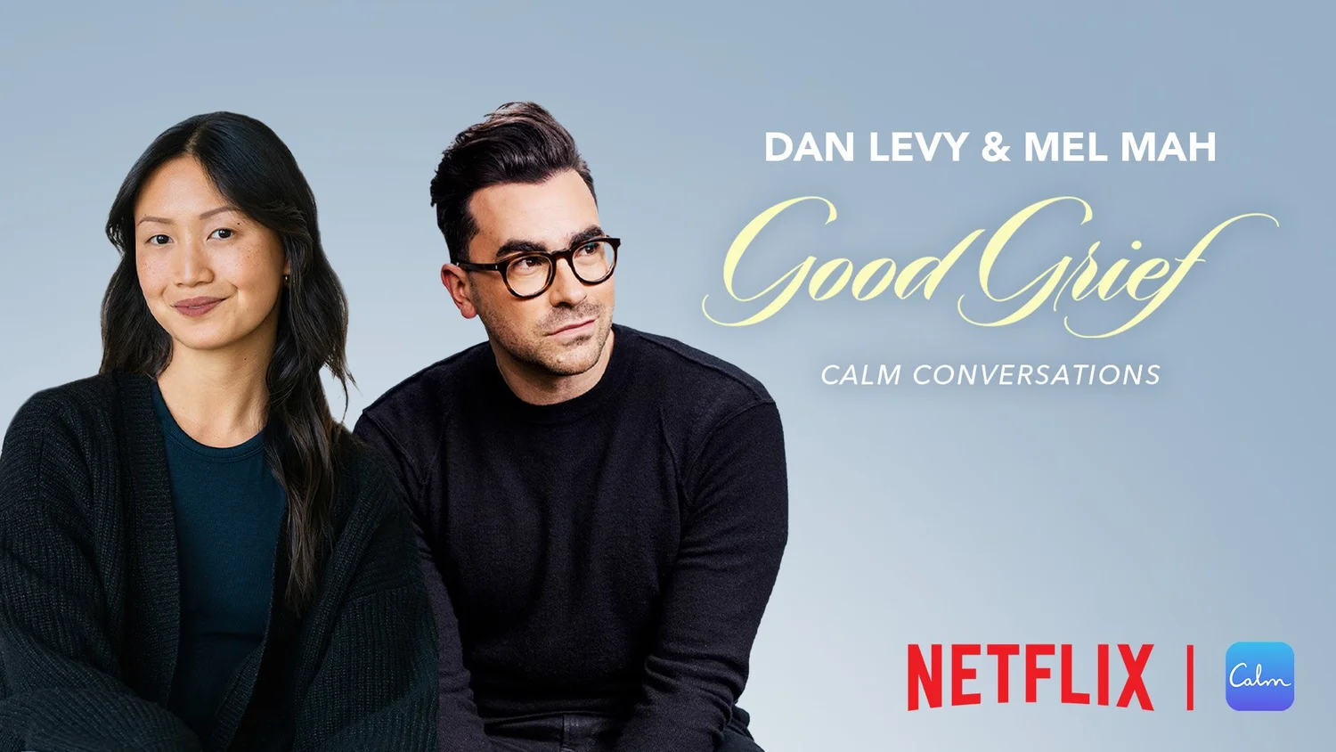 "Good Grief” 3 insights on grief from Dan Levy & Mel Mah — Calm Blog