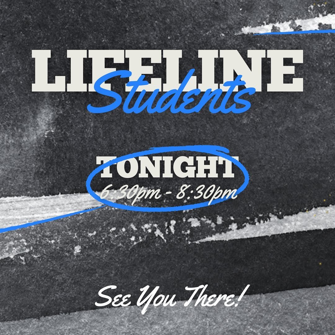 See you TONIGHT for Lifeline Students as we continue our study of Galatians, and what a life of freedom in Christ looks like!