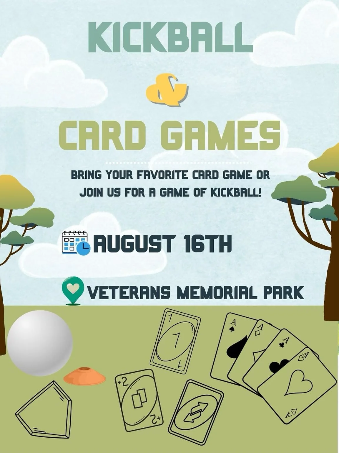 Let&rsquo;s get together August 16th at Veterans Memorial Park to play some games! Bring your favorite card game or join in a kickball match, excited to see y&rsquo;all there! The more the merrier, feel free to invite some friends! The time is 4pm to
