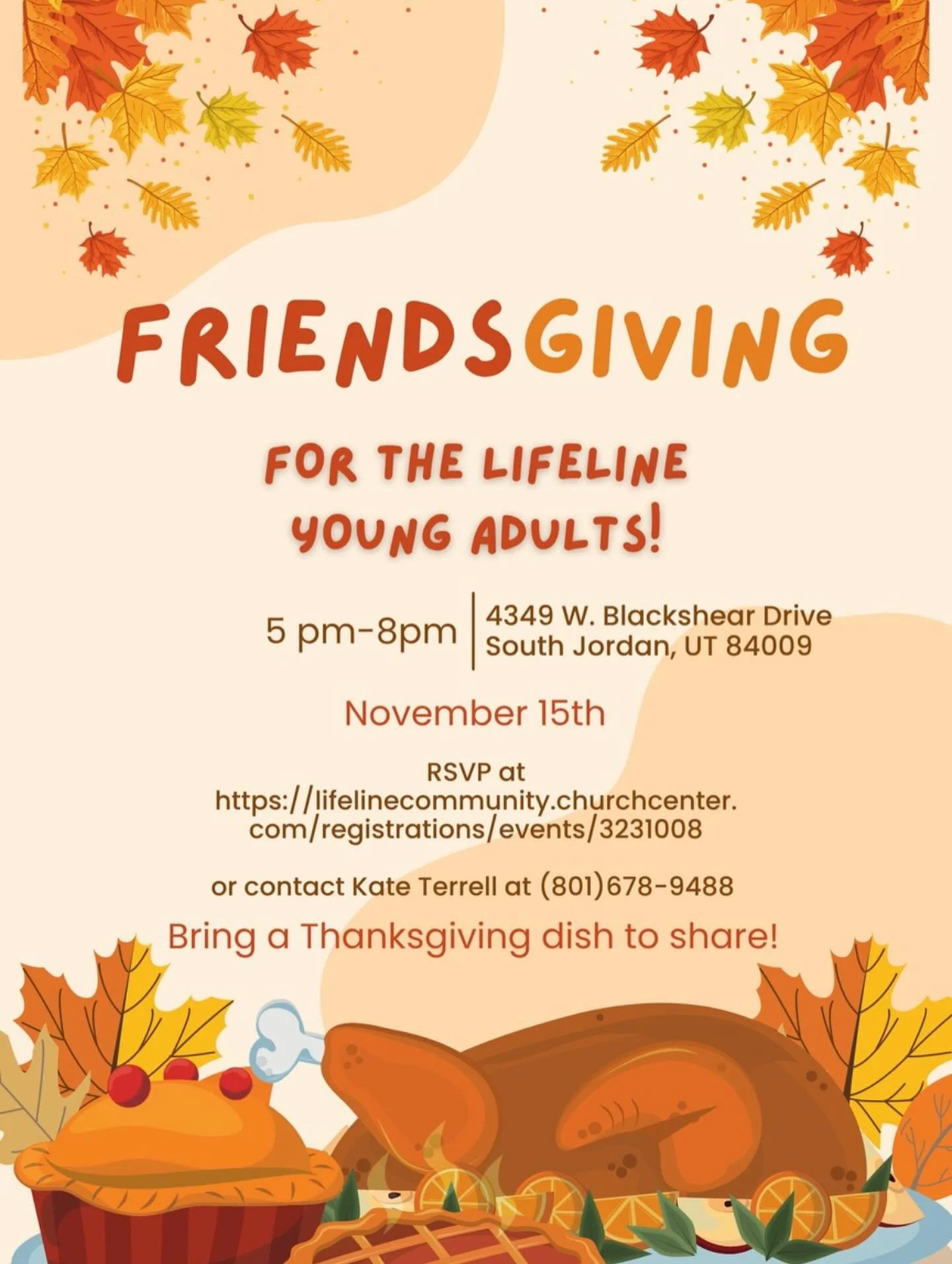 Join us for a Friendsgiving feast! Register through this link:
https://lifelinecommunity.churchcenter.com/registrations/events/3231008
Bring your favorite dish to share and enjoy fellowship with the Young Adults! 😊🍂🦃