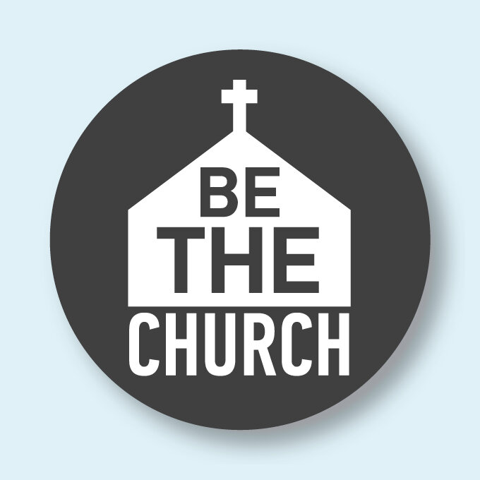 Be the Church.jpeg