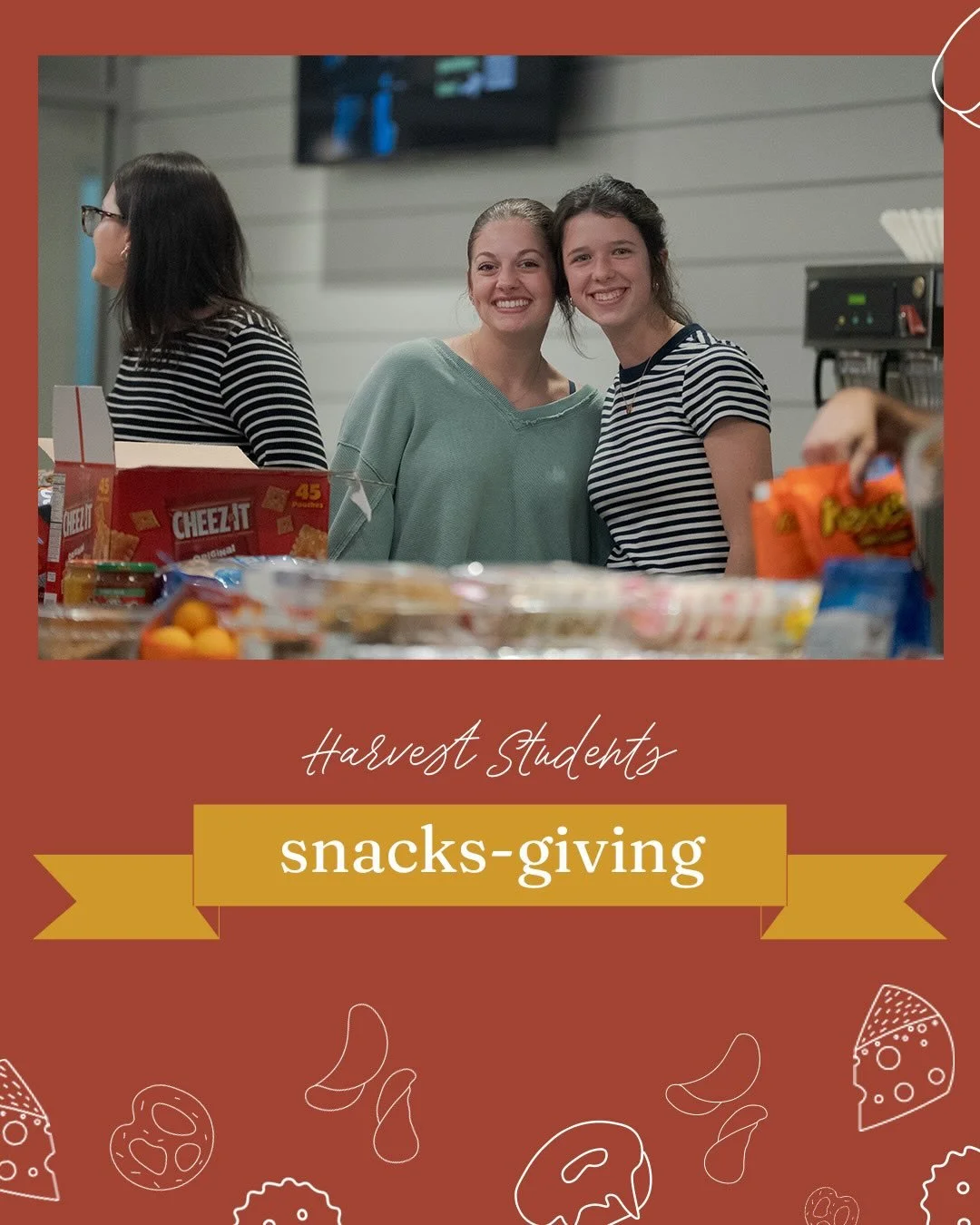 Snacksgiving Recap 🍿🥨 there is NO Harvest Students this Sunday - enjoy your thanksgiving!!