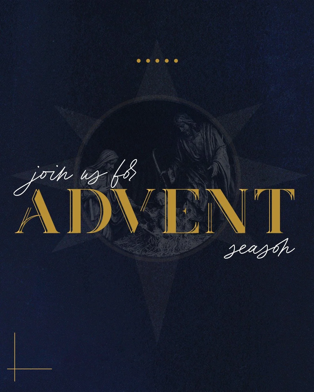 You&rsquo;re invited to join us this Christmas season as we spend time anticipating the birth of Jesus! 

Invite those you know, and we will see you for the start of Advent this Sunday!