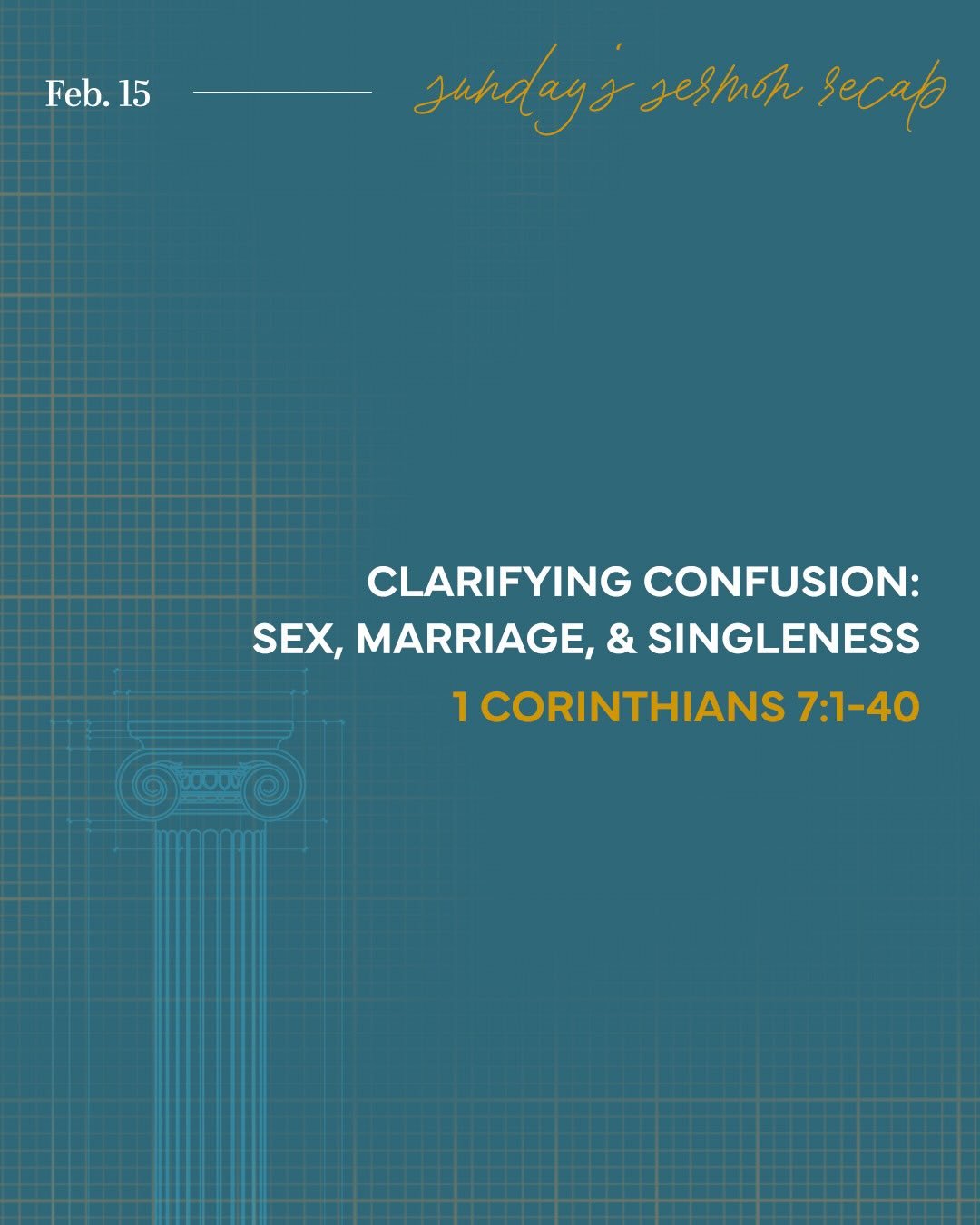 Pastor Brian wrapped up 1 Corinthians chapter 7 this past Sunday - take a look!