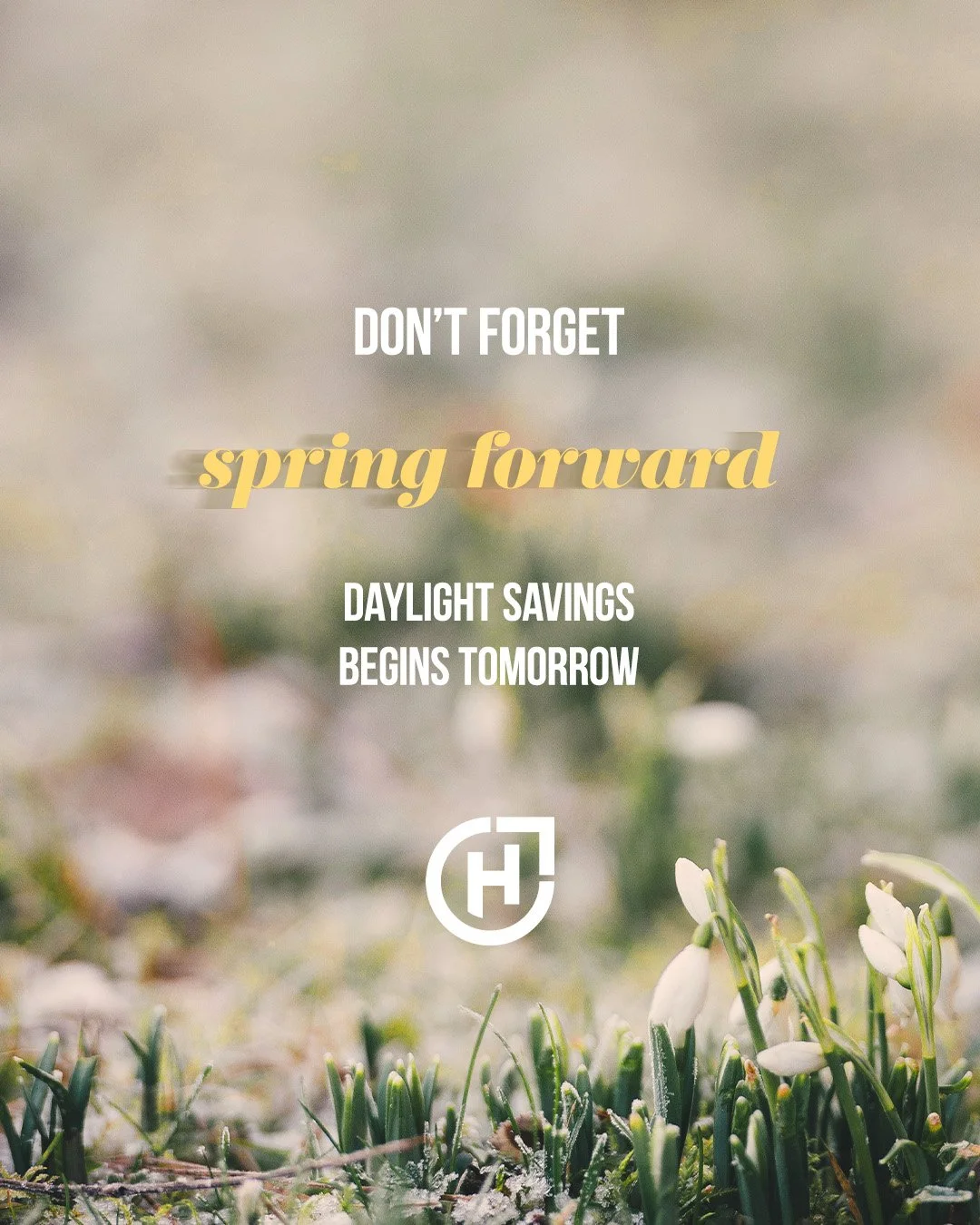 Reminder to set your alarms ahead by an hour at bedtime tonight!