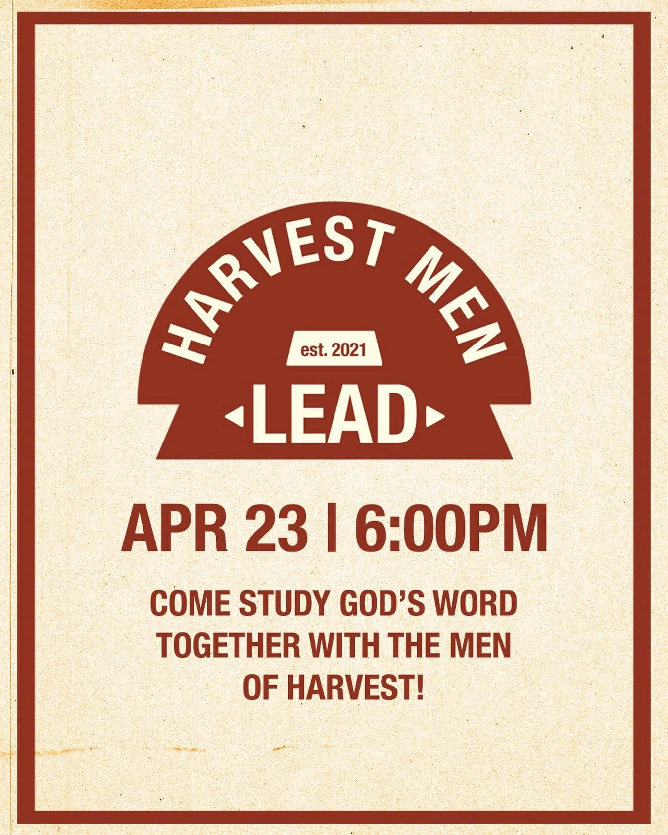Men, it&rsquo;s that time again - join us for LEAD Night next Thursday, April 23rd! 

At 6pm, we will start the night with a meal together and at 7pm we will dive into God&rsquo;s Word - learning what it means to be a servant leader in the Church! 

