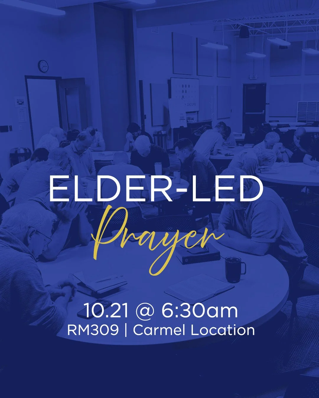 Elder-led prayer is tomorrow morning and takes place every third Wednesday of the month. All adults are welcome - come join us in praying for the lost in our community. Park in the south lot, closest to room 309.