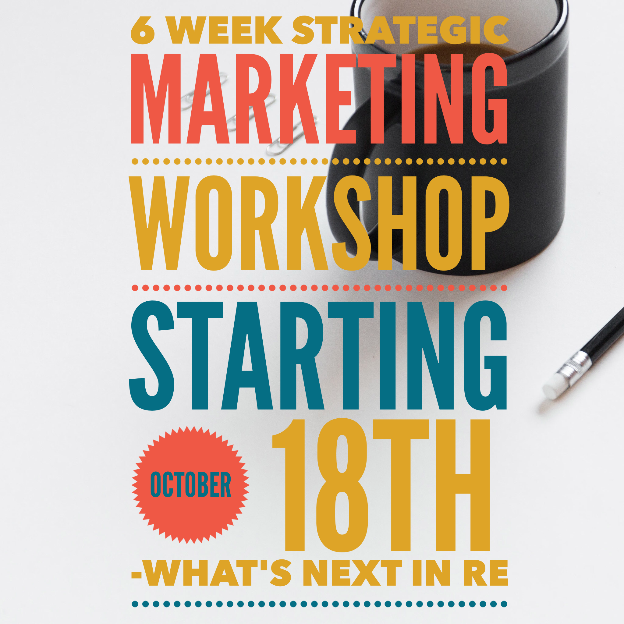 6 Week Marketing Intensive Workshop