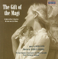 The Gift of the Magi SF Conservatory New Music Ensemble Nicole Paiement, conductor Arsis Recordings, 2001