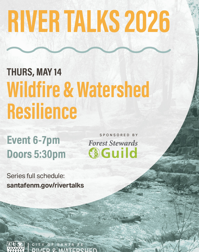 River Talks 2026 Wildfire &amp; Watershed Resilience