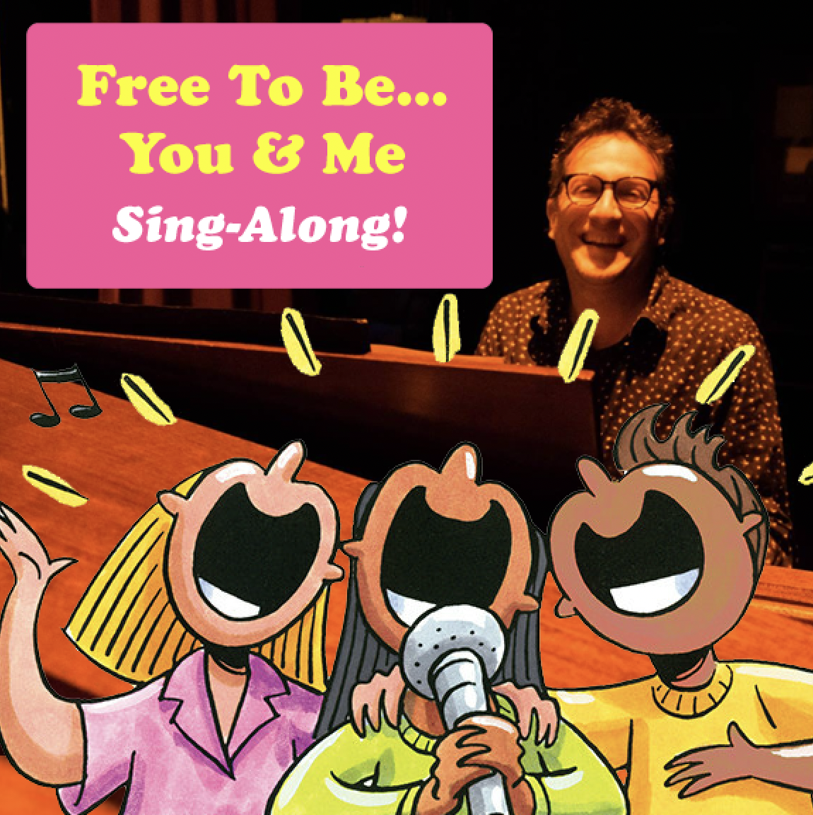 Free To Be Singalong_TItle Image Square .png