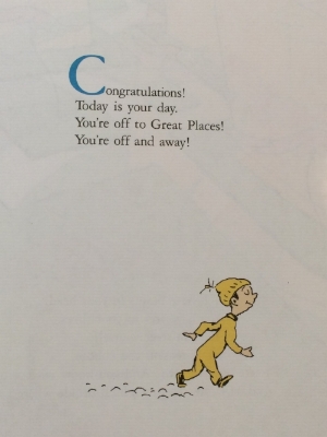 Excerpt from Oh, the Places You'll Go! by Dr. Seuss