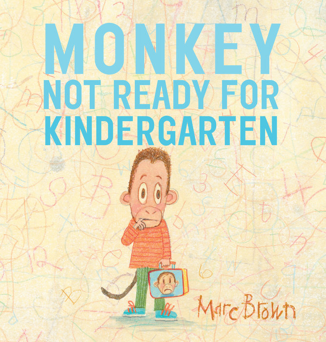  from the Summary:  Kindergarten is only a week away . . . but Monkey is NOT ready. What if he gets on the wrong bus? What if they don’t have any red crayons? What if he doesn’t like the snacks? What if he doesn’t make new friends? There are so many 