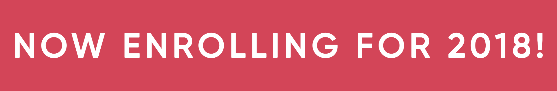 Now Enrolling 2018 Website Banner.png
