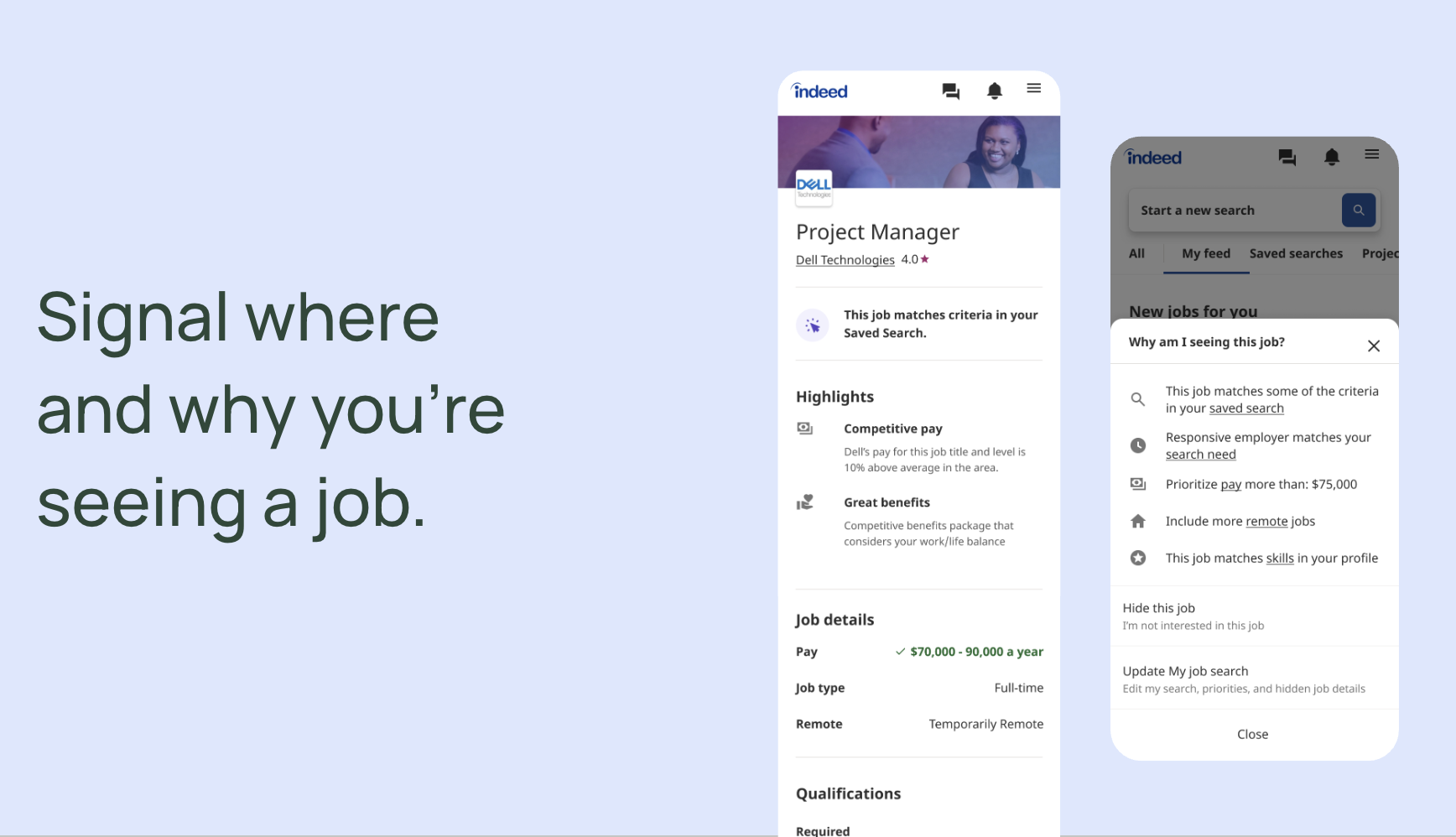 Digital graphic showing two smartphone screens with job search results from Indeed, highlighting job match indicators and filters, with the text 'Signal where and why you're seeing a job.' on a light blue background.
