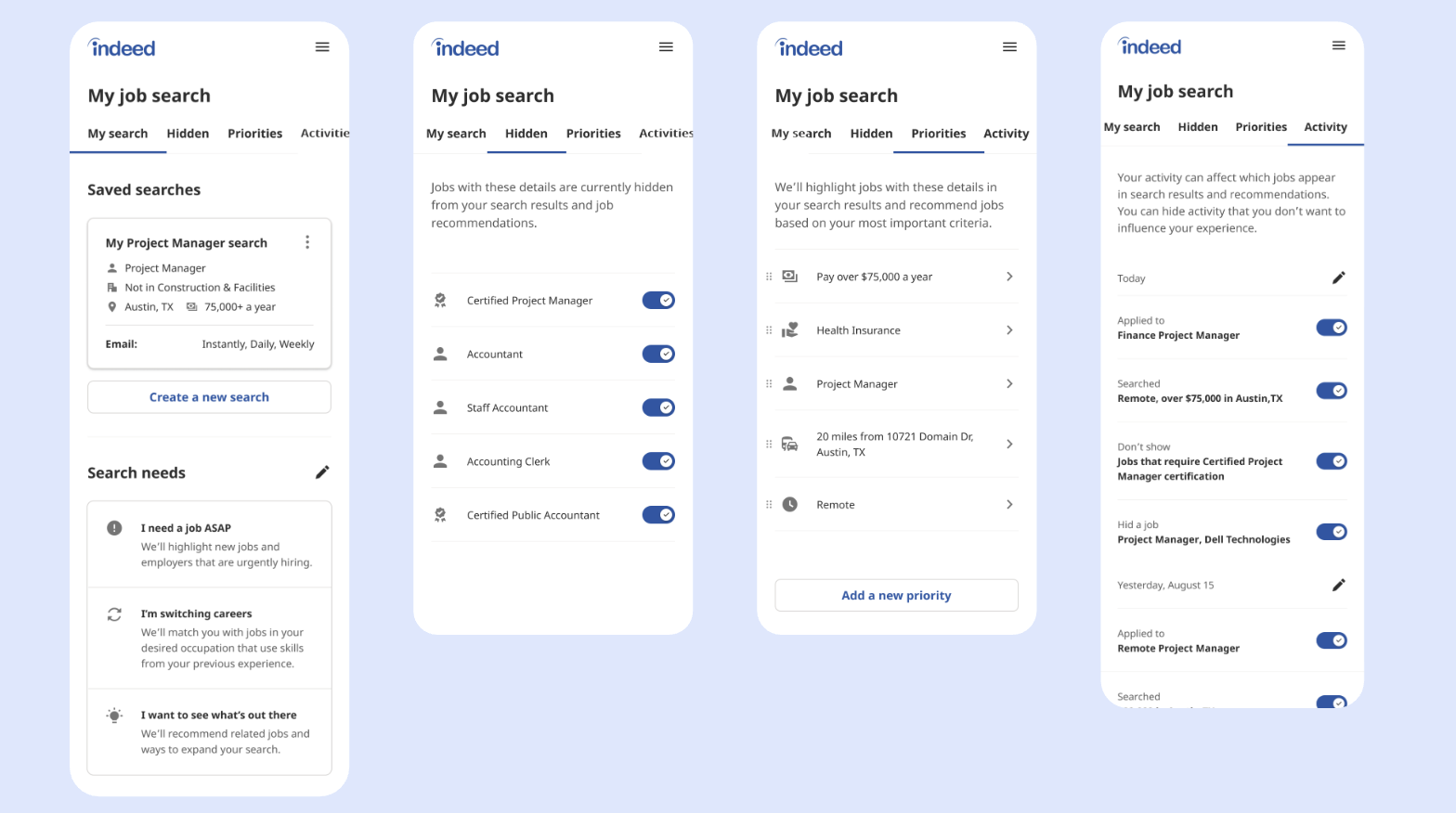 Screenshots of the 'My job search' section on the Indeed mobile app, showing saved searches, hidden jobs, priorities, and activity, with options to edit, toggle, and add jobs or priorities.