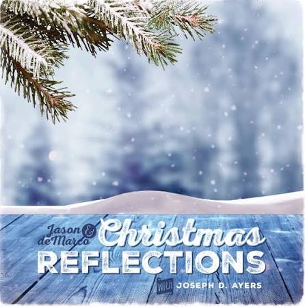Close-up of a snowy Christmas scene with frosted pine branches in the top left corner, snow falling, and a blue wooden surface with text about Christmas reflections by Jason deMare and Joseph D. Ayers.