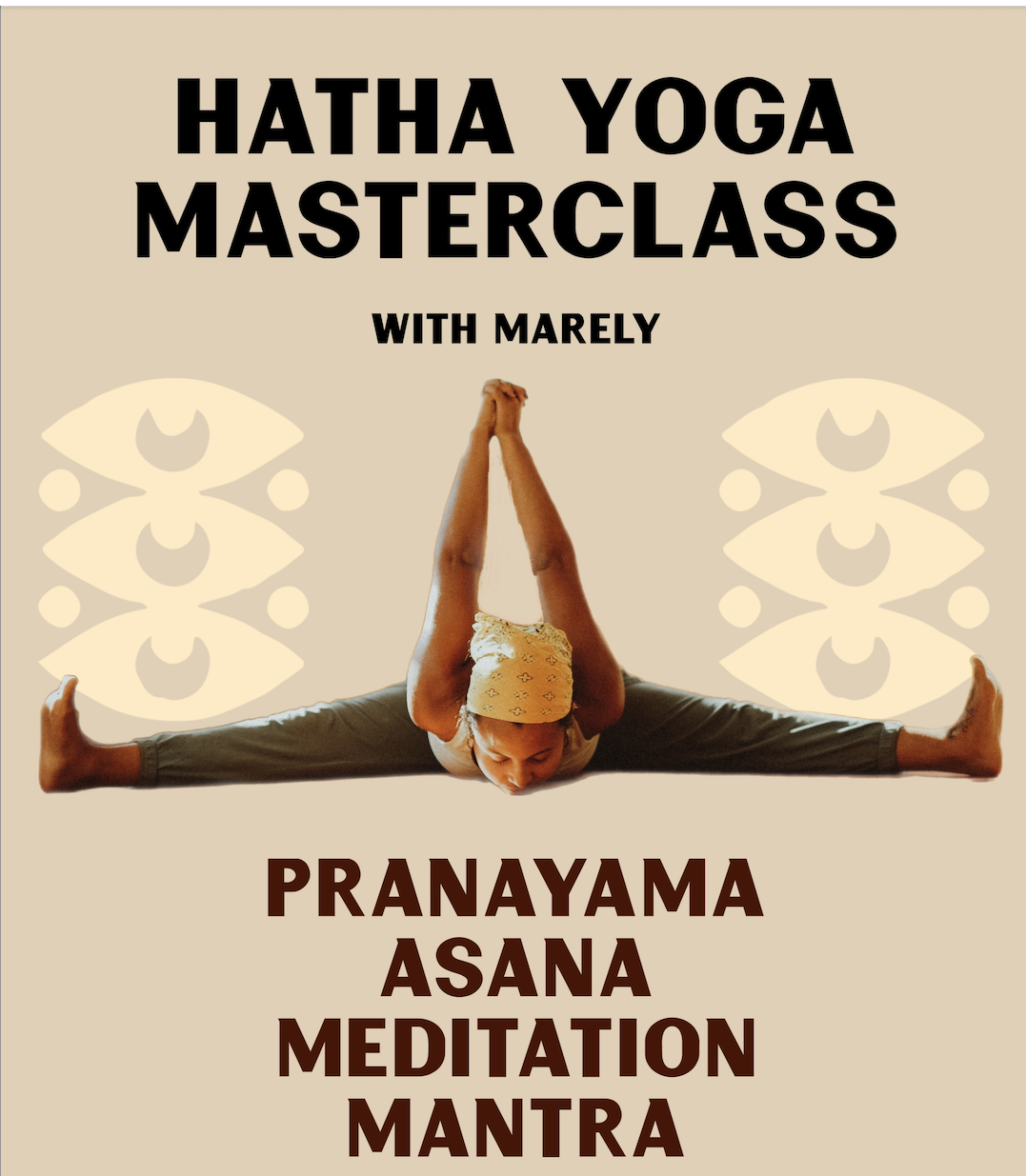 Hatha Yoga Master Class with Marely