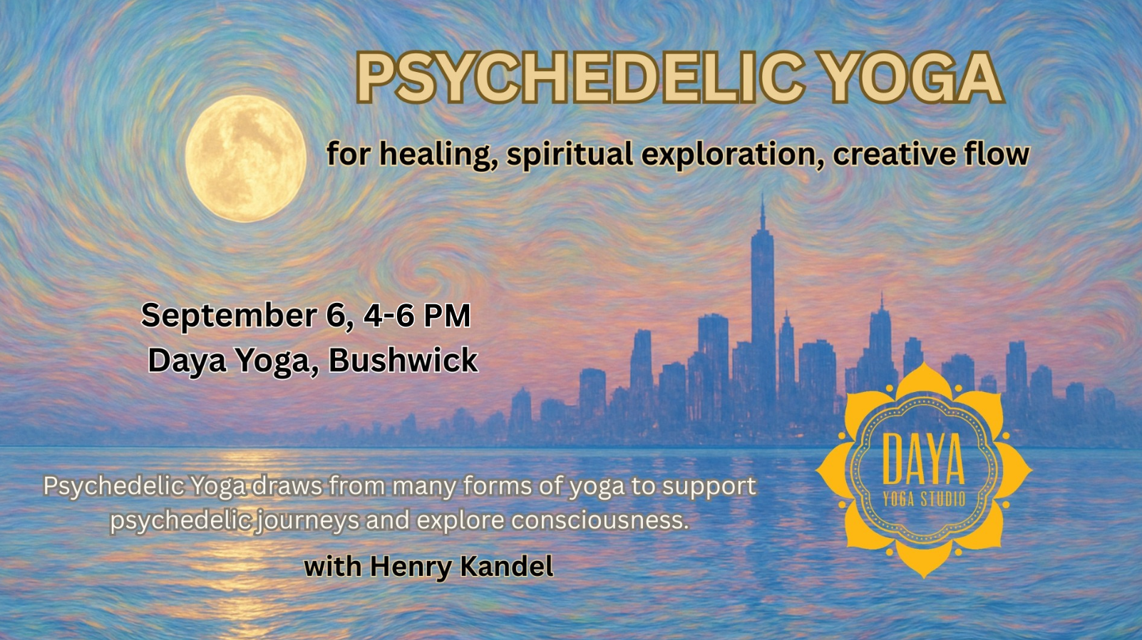 Psychedelic Yoga with Henry Kandel