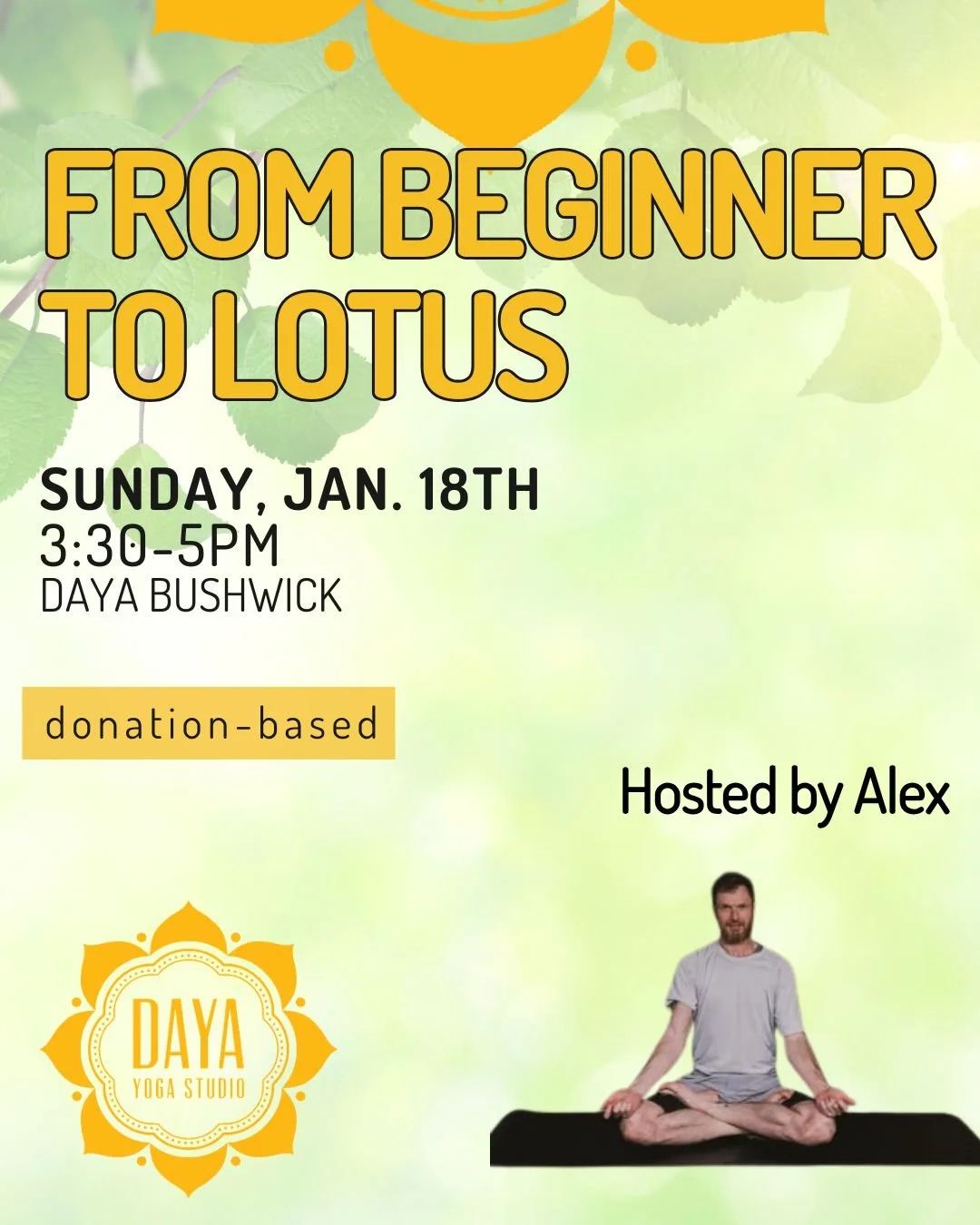 From Beginner to Lotus (Beginner's Workshop + Lotus Pose)