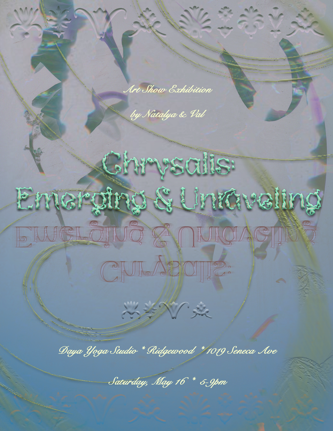 ART SHOW: Chrysalis: Emerging & Unraveling