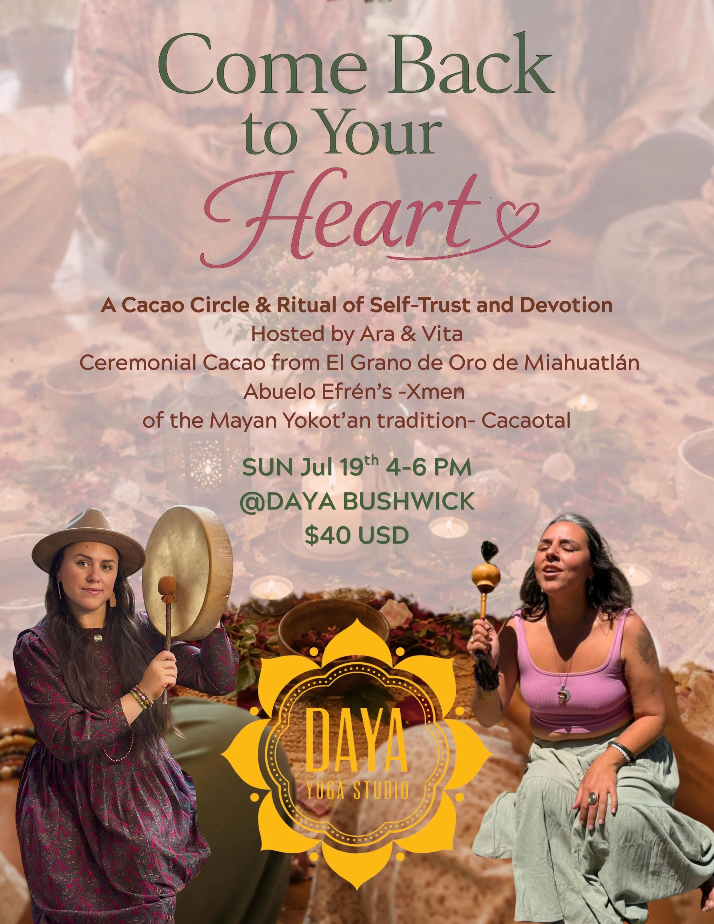 Come Back to Your Heart: A Cacao Circle &amp; Ritual of Self-Trust and Devotion with Vita and Ara