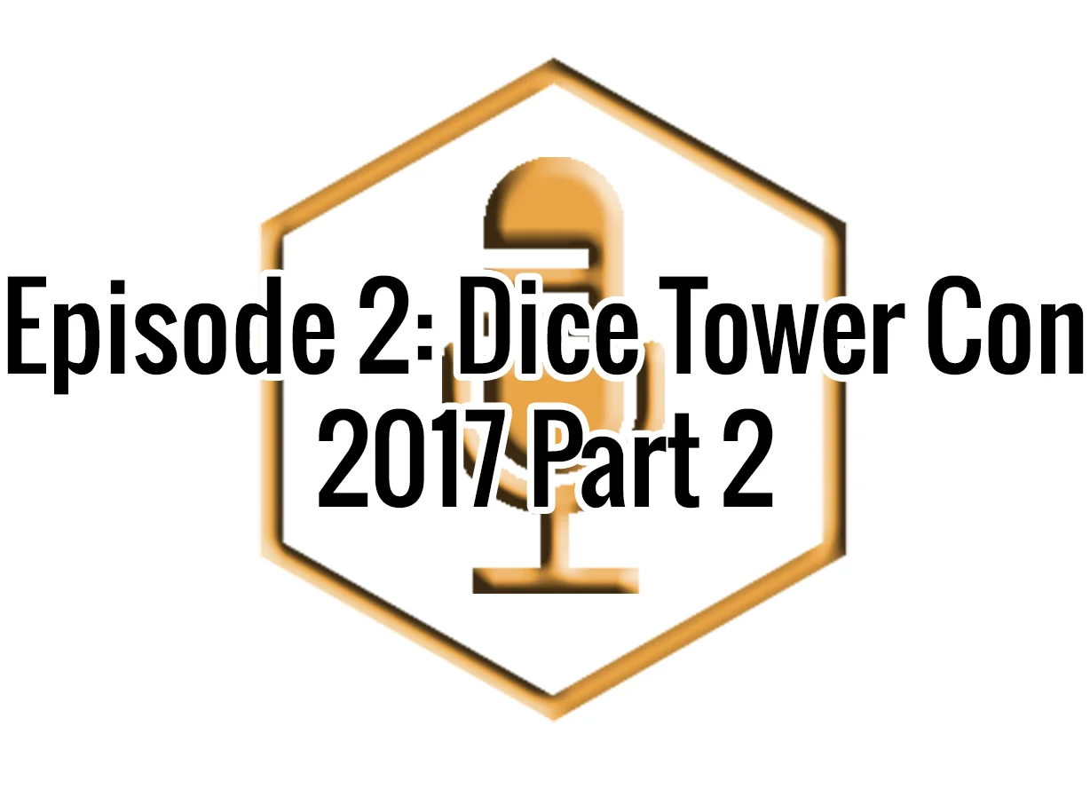 Geekundspiel Episode 2: Dice Tower Con 2017 Part 2 episode artwork