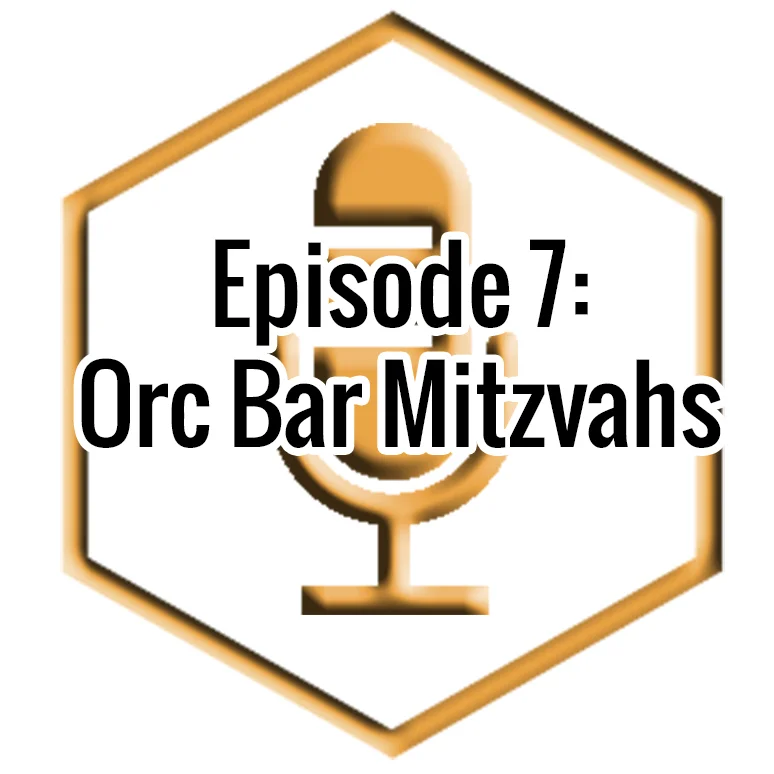 Geekundspiel Episode 7: Orc Bar Mitzvahs episode artwork