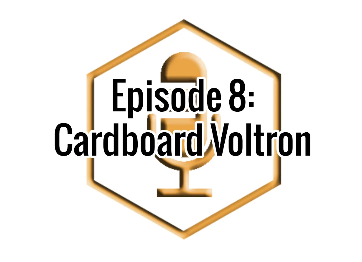 Geekundspiel Episode 8: Cardboard Voltron episode artwork