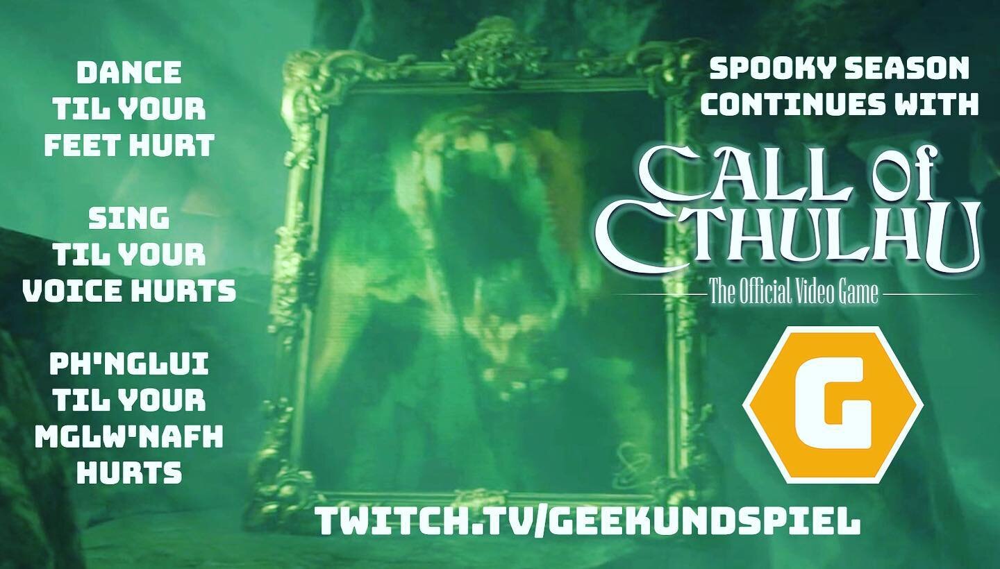 Join us at 7pm EST for some more spooky time streaming! twitch.tv/geekundspiel #callofcthulhu