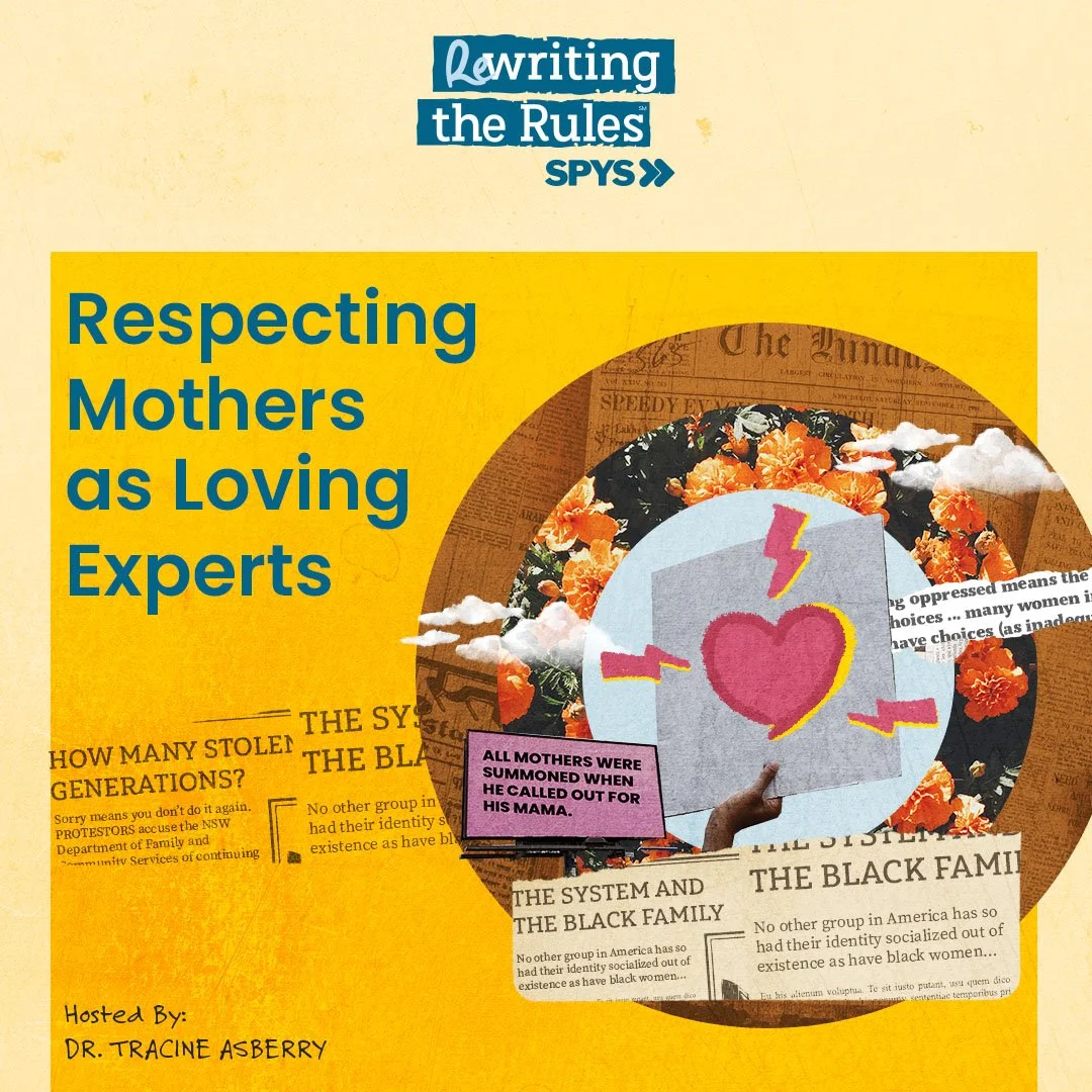 Season 1, Episode 3: Respecting Mothers as Loving Experts