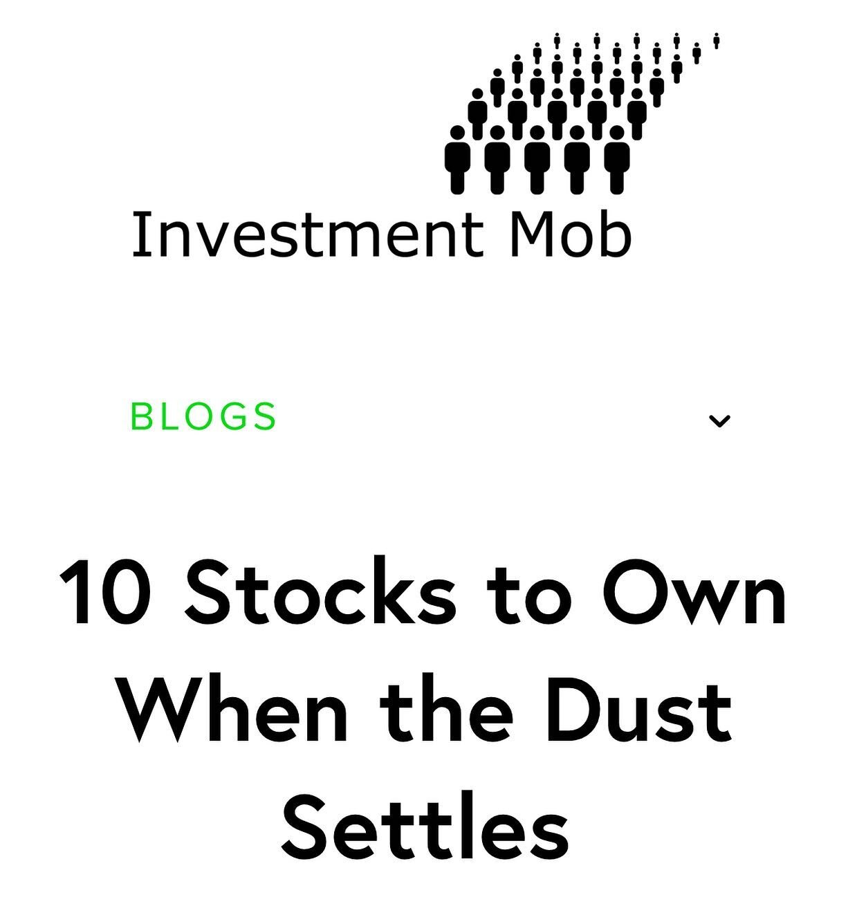 Investment Mob&rsquo;s latest article showcasing the Top 10 Stocks to Own After The Dust Settles...Do you agree??? Comment Below!!!InvestmentMob.com