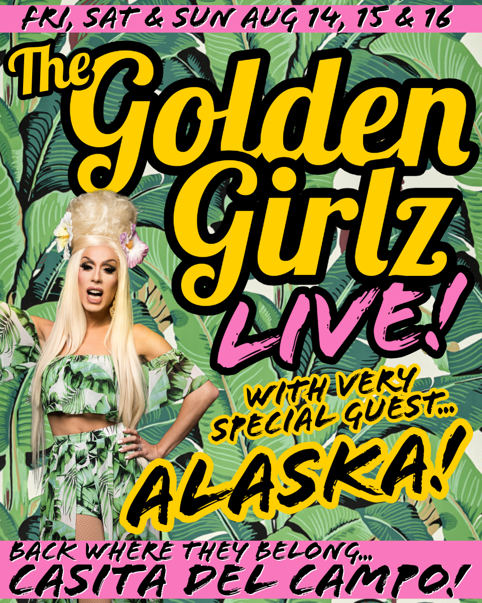 GOLDEN GIRLS LIVE: BACK AT CASITA!