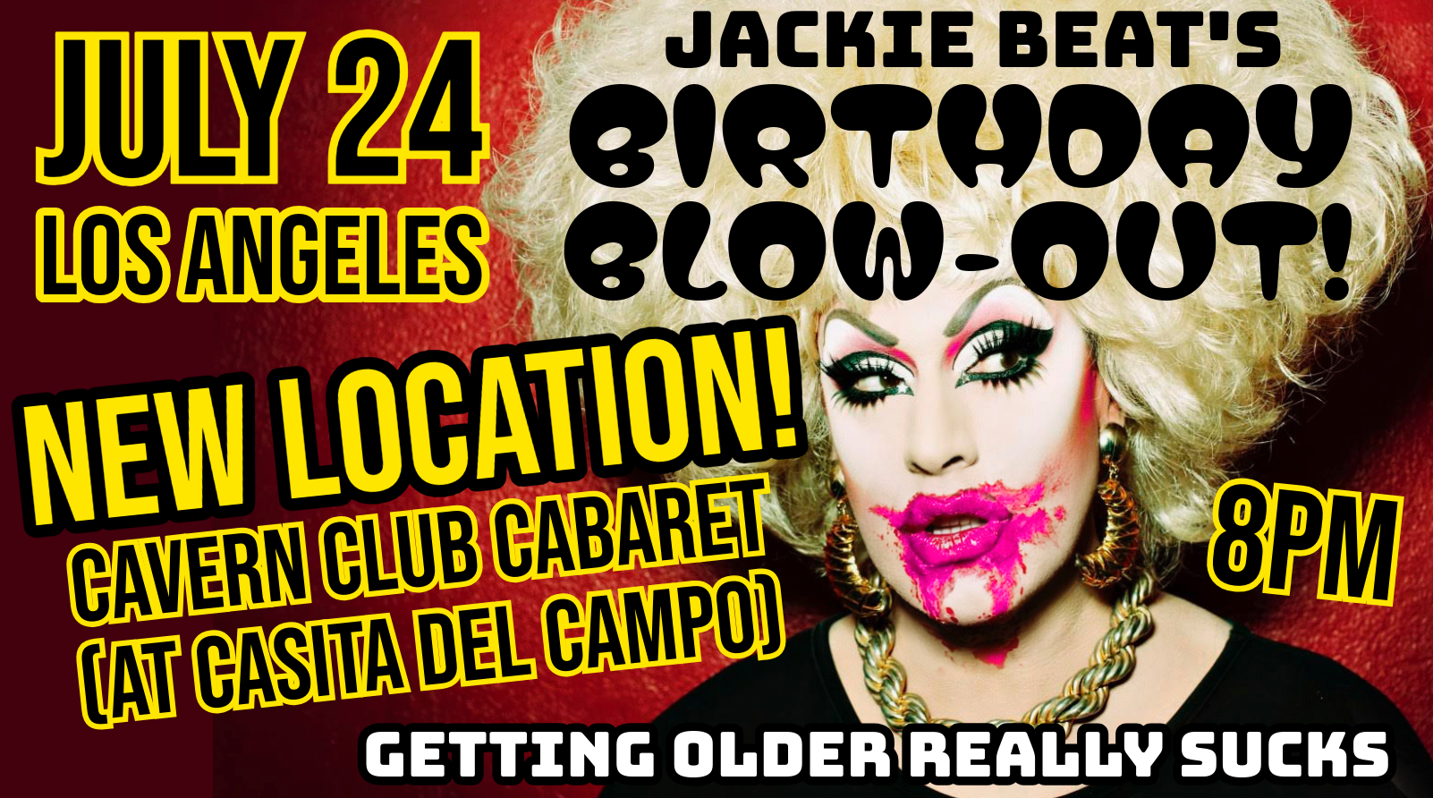 BIRTHDAY BLOW-OUT: LA (NOW AT CASITA!)