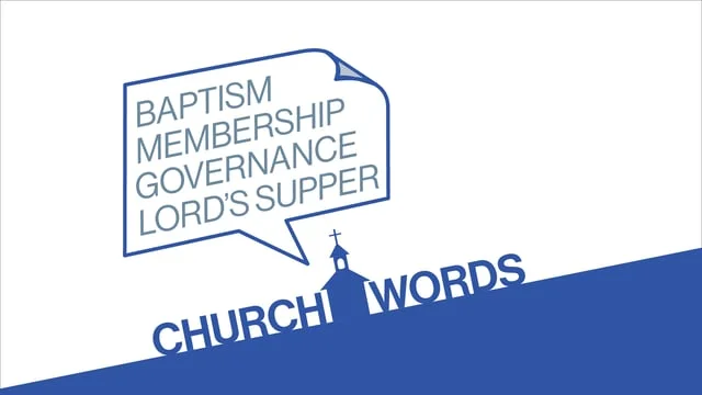 Church Words: Membership (Copy)