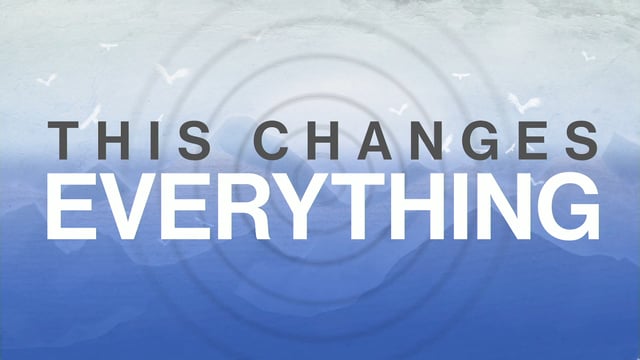 This Changes Everything: In Our Community (Copy)