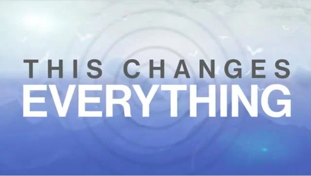 This Changes Everything: In the World (Copy)