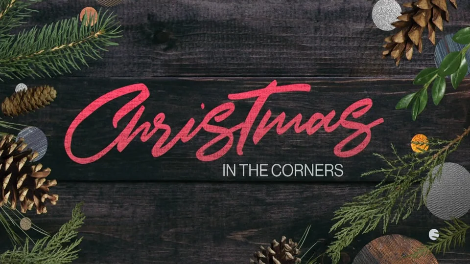 Christmas in the Corners: Love (Copy)
